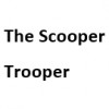 The Scooper Trooper